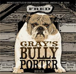 Gray's Beer - Bully Porter  